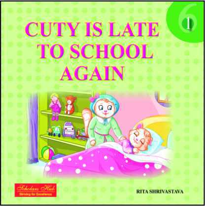 Scholars Hub Cuty is late to school again Part 1